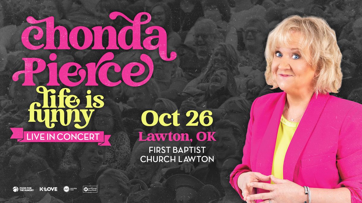 Chonda Pierce Life is Funny - Lawton, OK