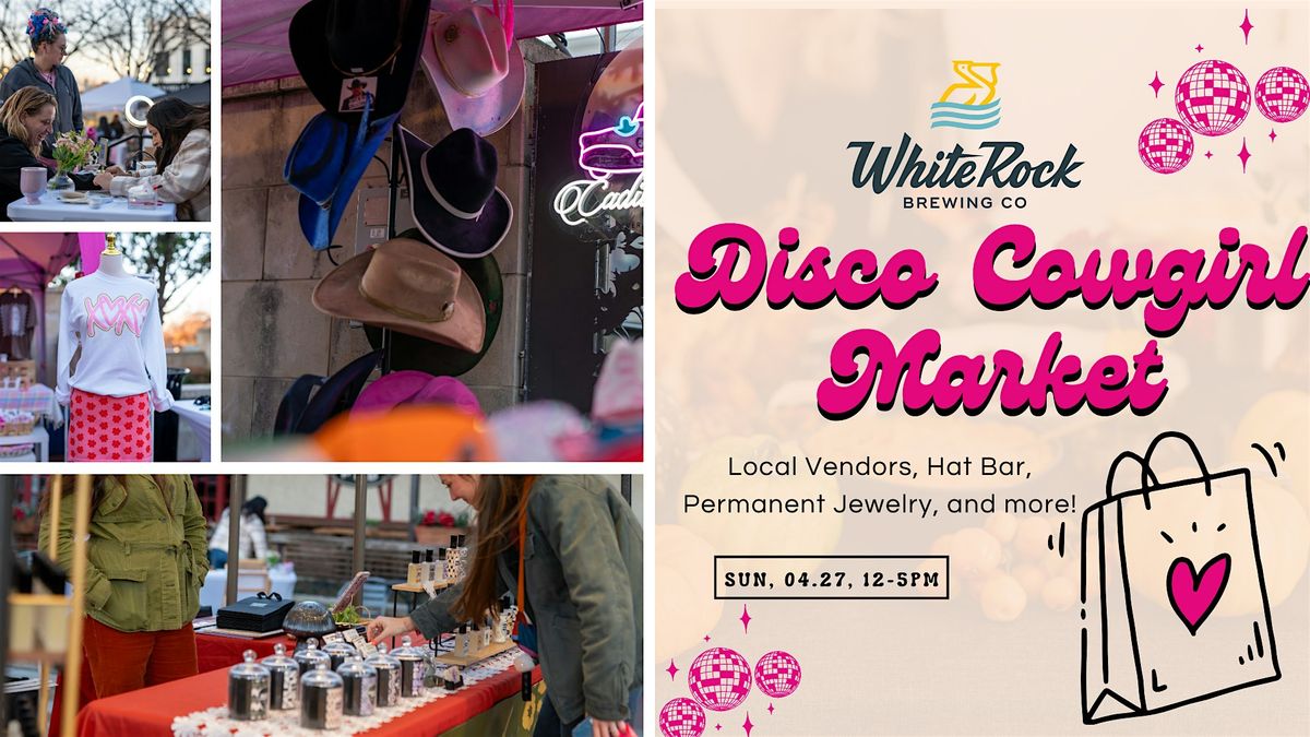 Dallas's Disco Cowgirl Market