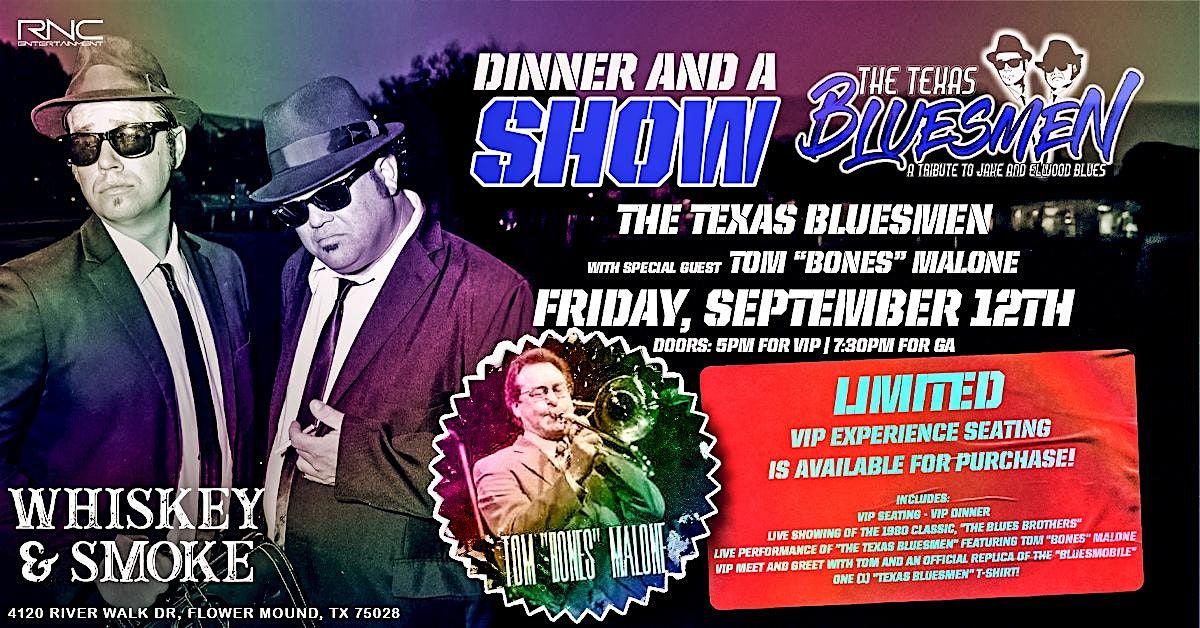 Texas Bluesmen featuring Tom "Bones" Malone - LIVE at Whiskey & Smoke!