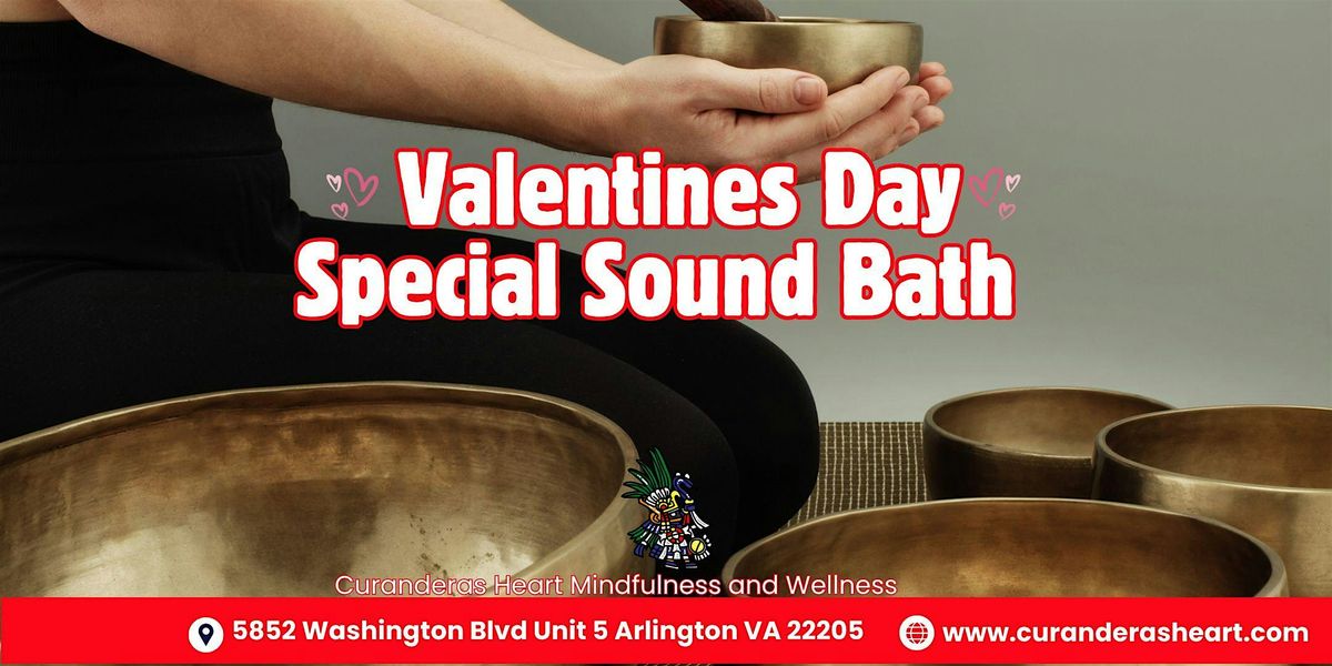 Valentines Day Special Sound Bath