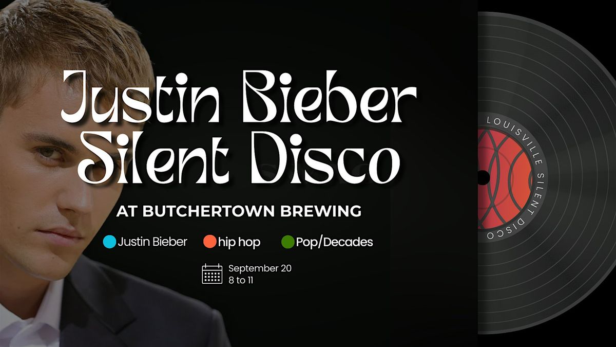 Justin Bieber Silent Disco at Butchertown Brewing