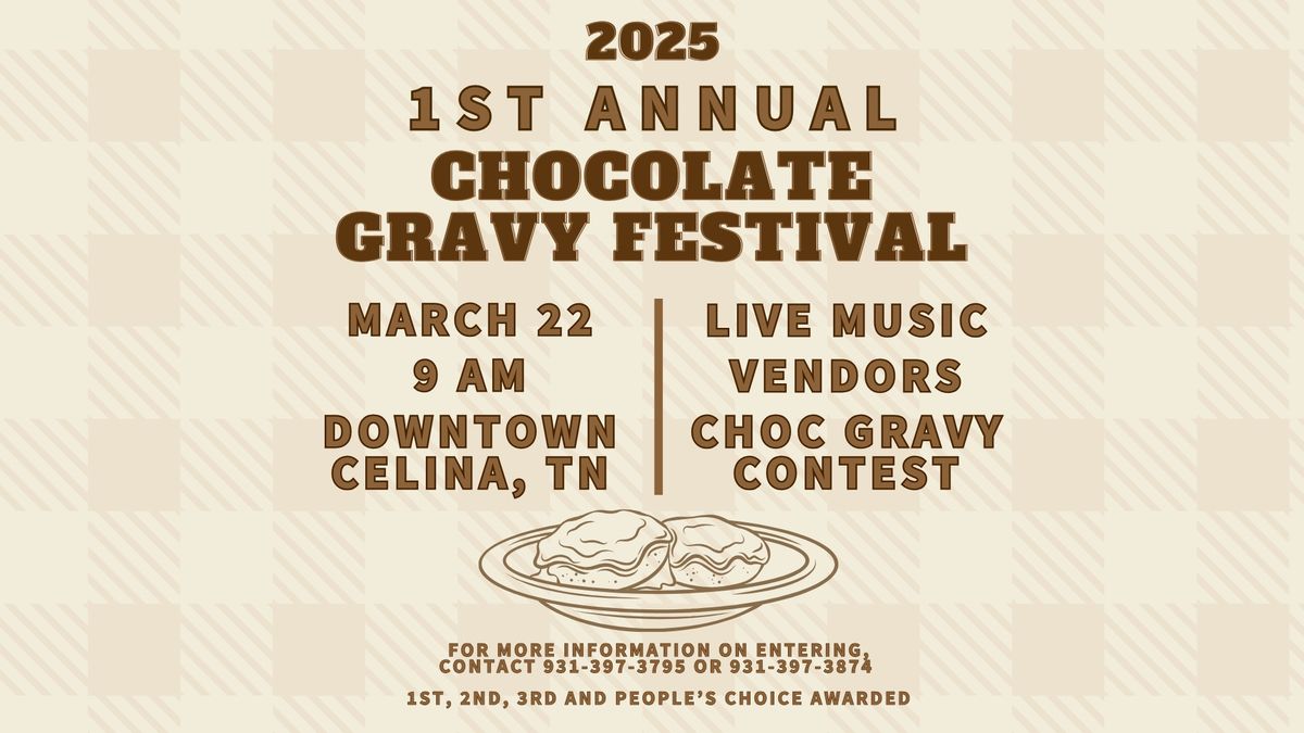 Clay County 1st Annual Chocolate Gravy Festival