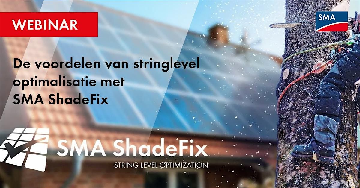 Webinar: De voordelen van stringlevel optimalisatie met SMA ShadeFix