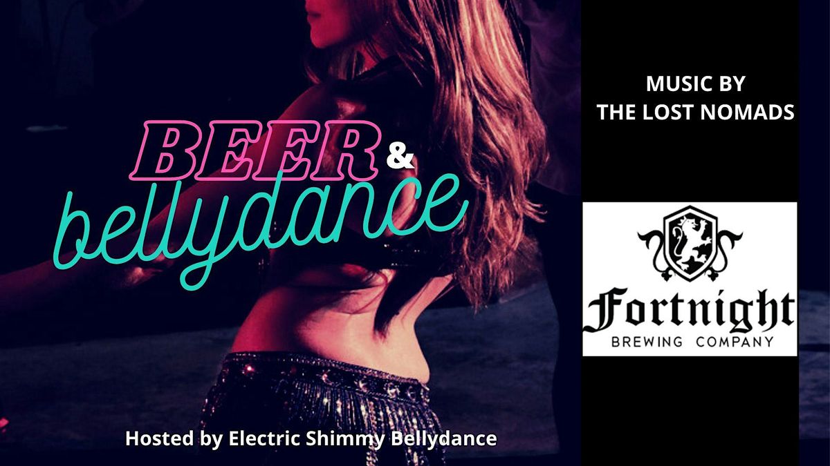 Beer and Bellydance at Fortnight Brewing Co.