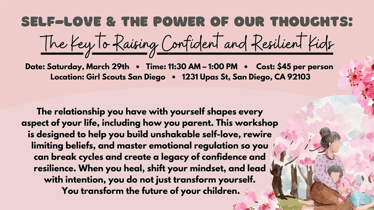 Self-Love & the Power of Our Thoughts: The Key to Raising Resilient Kids