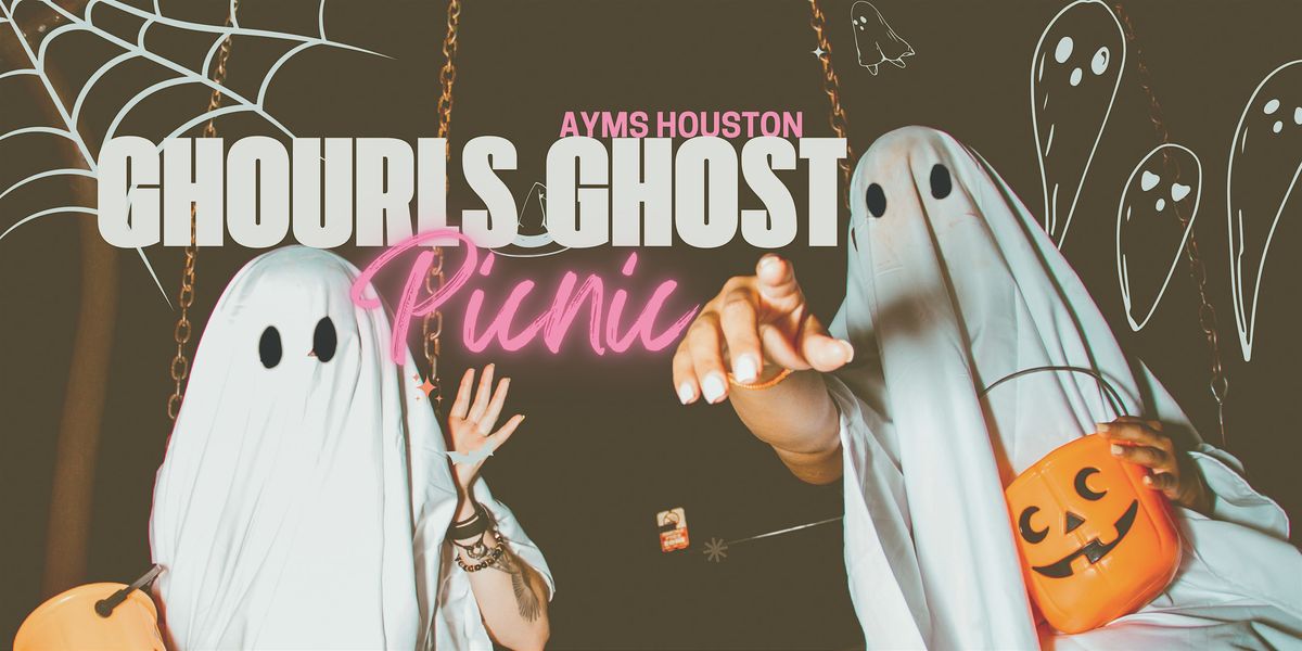 AYMS Houston Ghourls Ghost Picnic