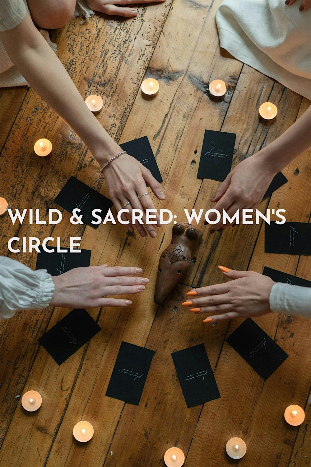 WILD & SACRED: WOMEN'S CIRCLE