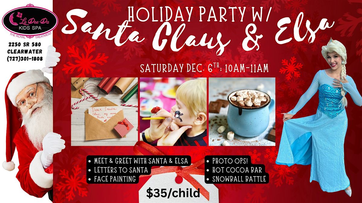 Holiday Party with Santa & Elsa - Clearwater Location