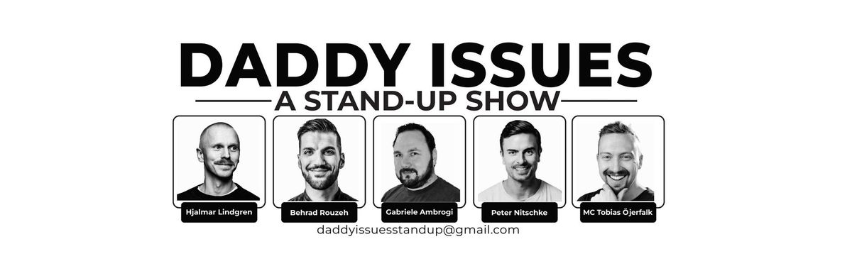 Daddy Issues - a standup show