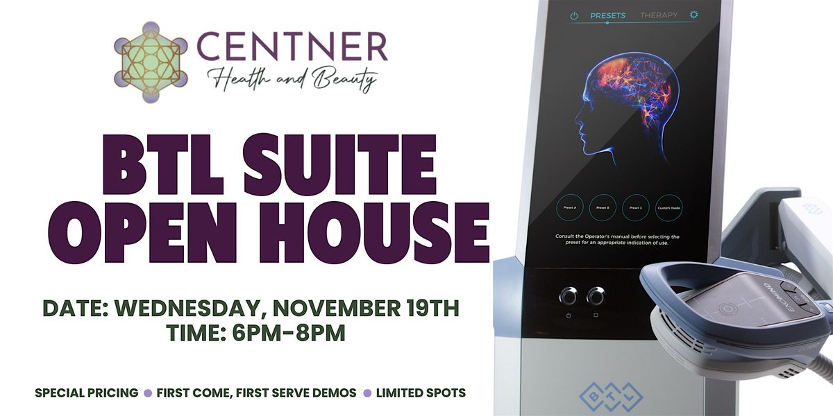 Step Inside the Future of Wellness: BTL Open House at Centner Wellness