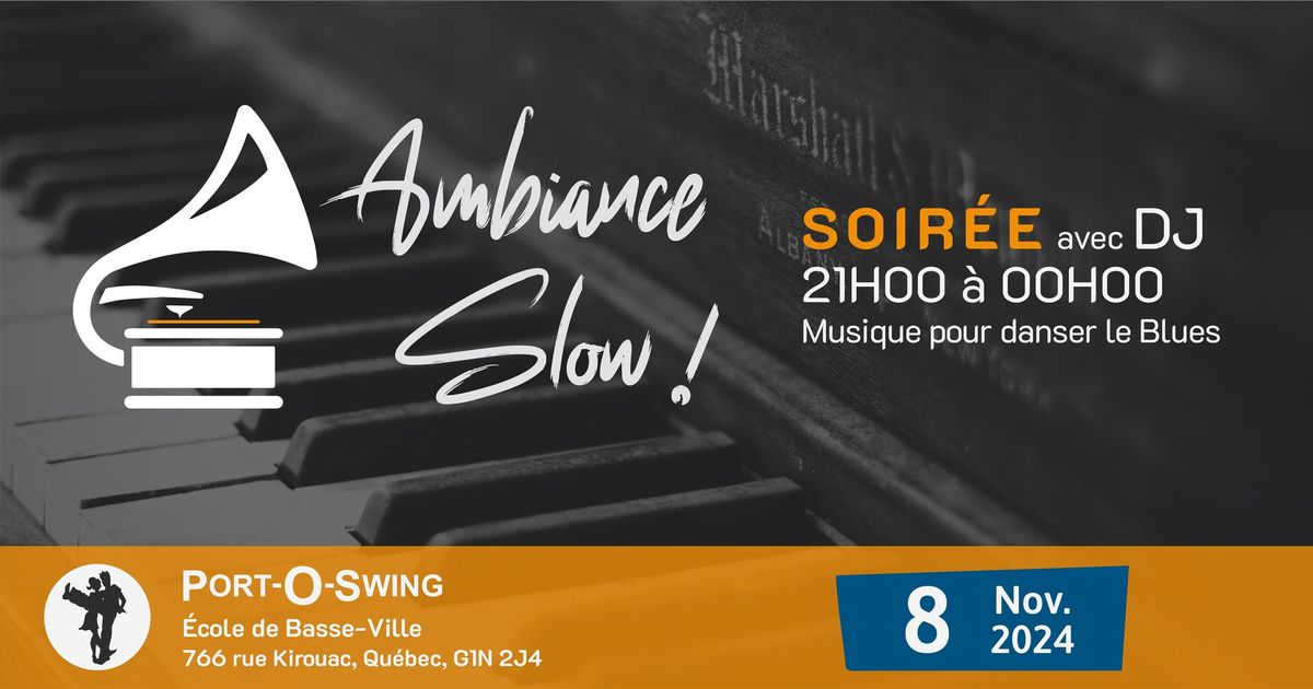 Soir\u00e9e dansante \u00ab Ambiance \u00bb - Slow!