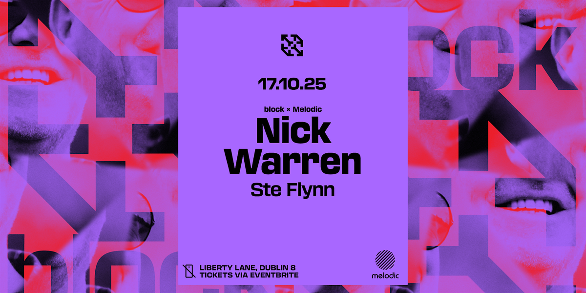 block x Melodic. Nick Warren