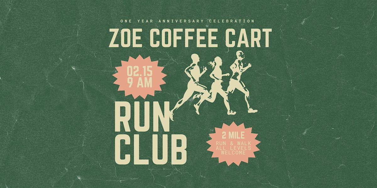 Zoe Coffee Cart Run Club (February 2025)