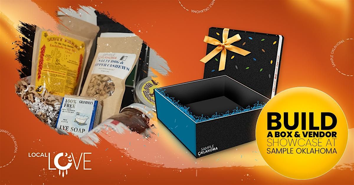 Build a Box & Vendor Showcase at Sample Oklahoma