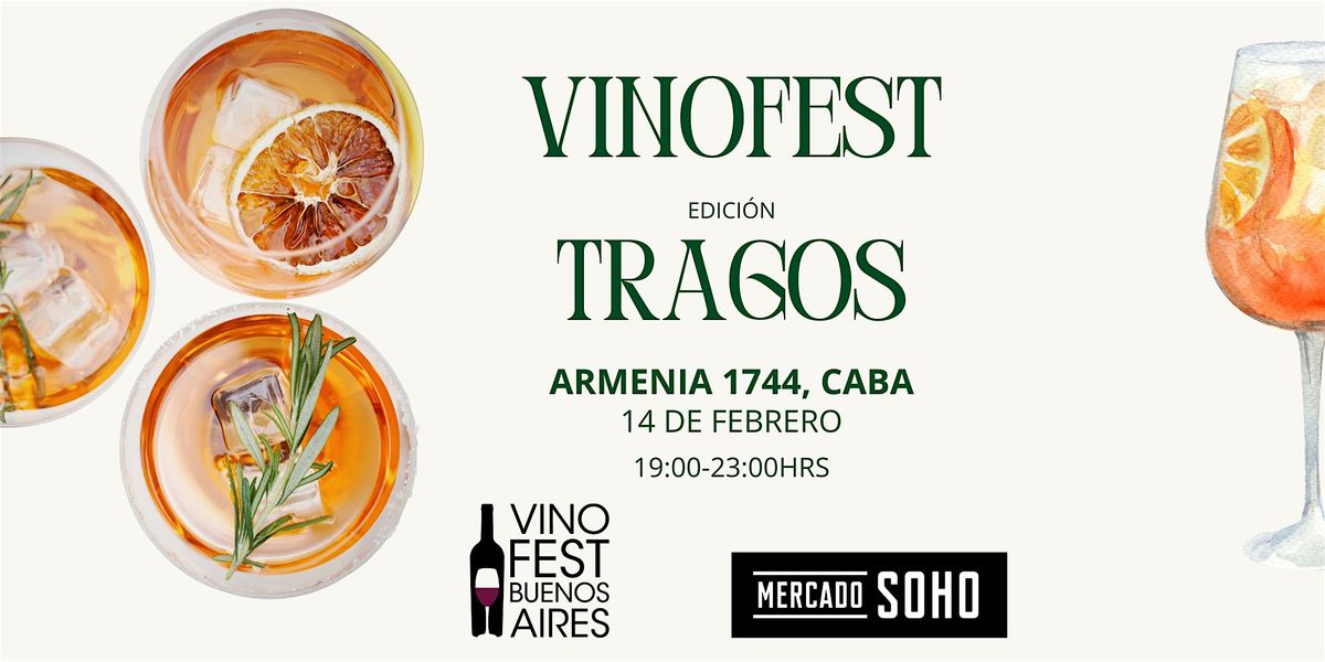 VinoFest edicion Tragos