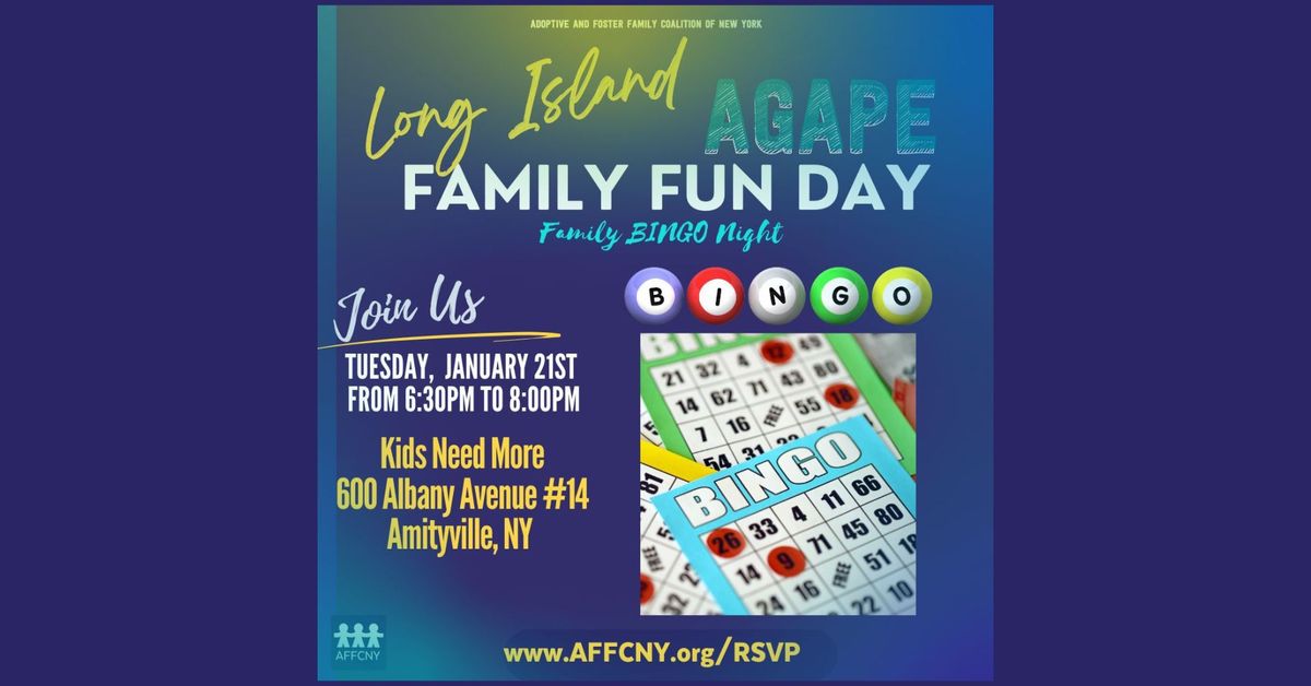 Long Island AGAPE Family Fun Day: Family BINGO Night, 1\/21