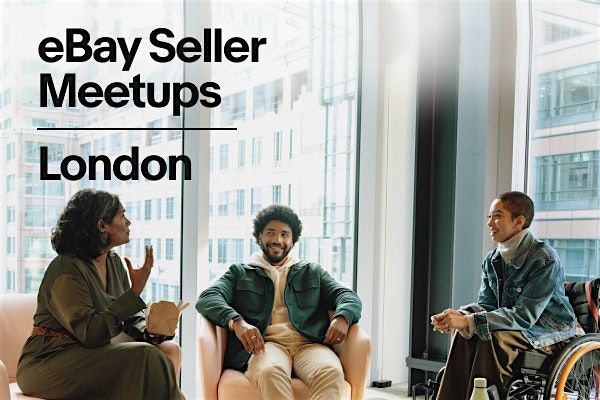 eBay Business Fashion Seller Meetup London (Nov Edition)