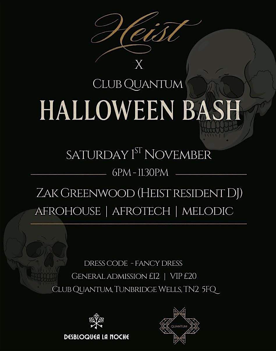 HEIST  X  Club Quantum HALLOWEEN SPECIAL
