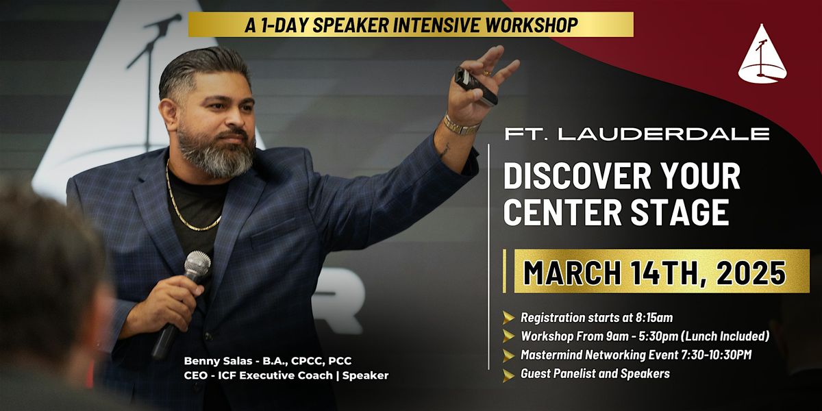 Discover Your Center Stage: A One -Day Speaker Intensive Workshop