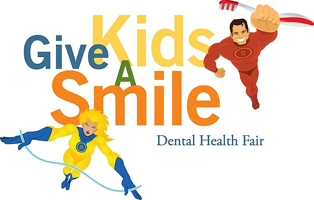 Give Kids a Smile Children's Dental Health Fair