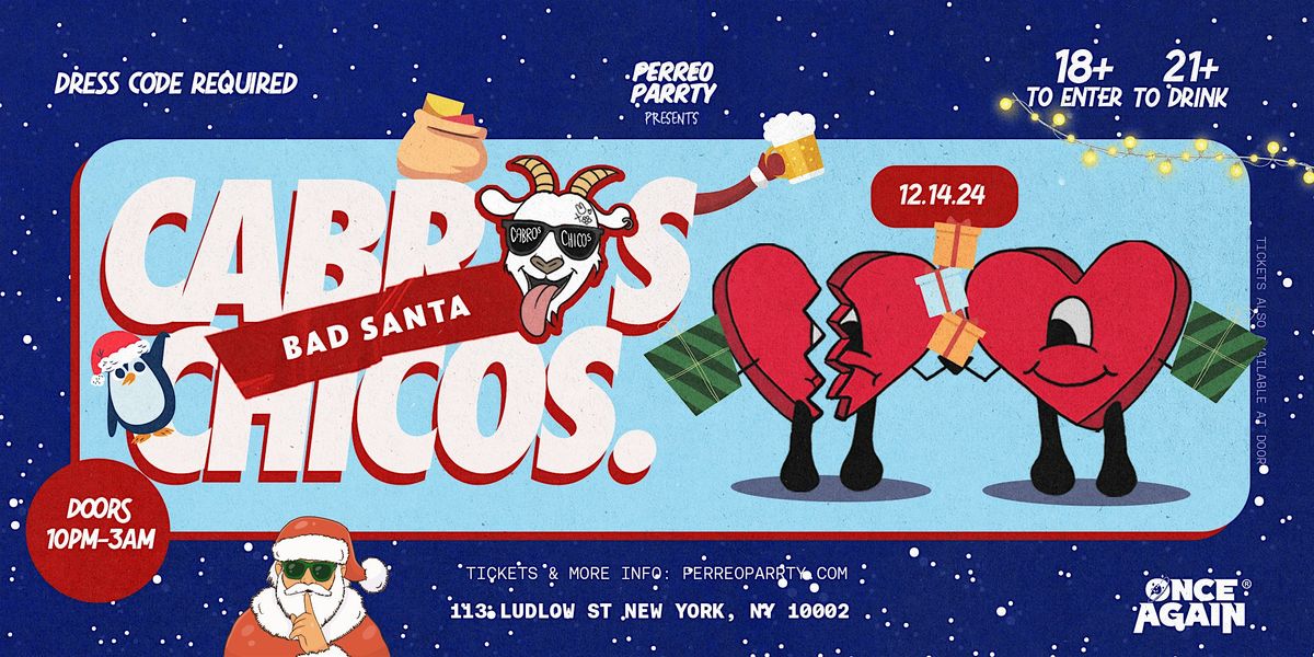 Cabros Chicos - The Bad Santa Party - 18+ Latin & Reggaeton Dance Party