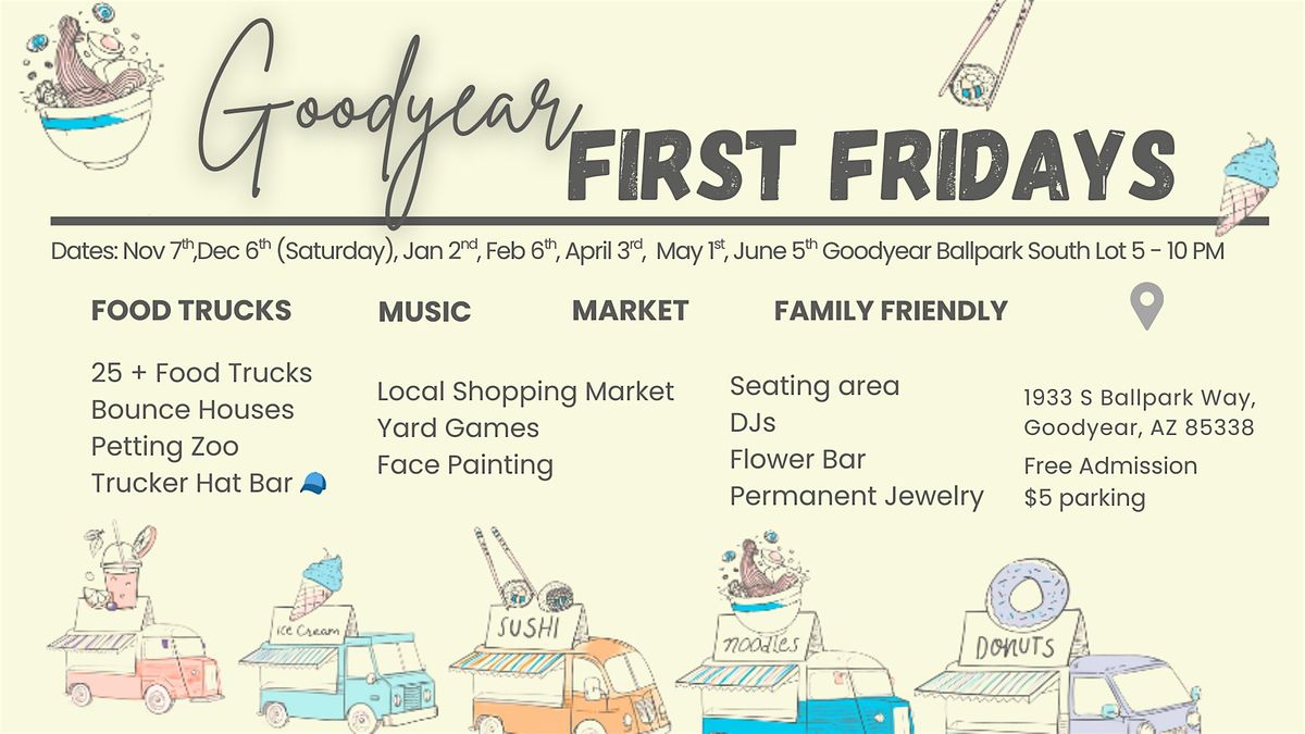 Goodyear First Friday