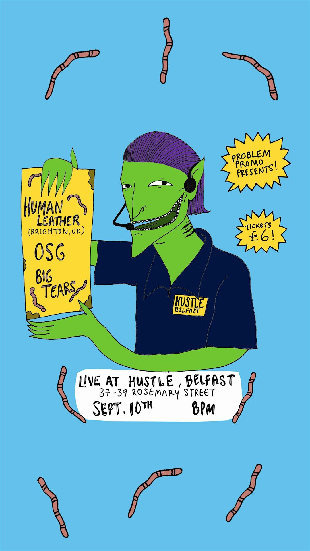 Human Leather (Brighton), OSG & Big Tears wreck Hustle