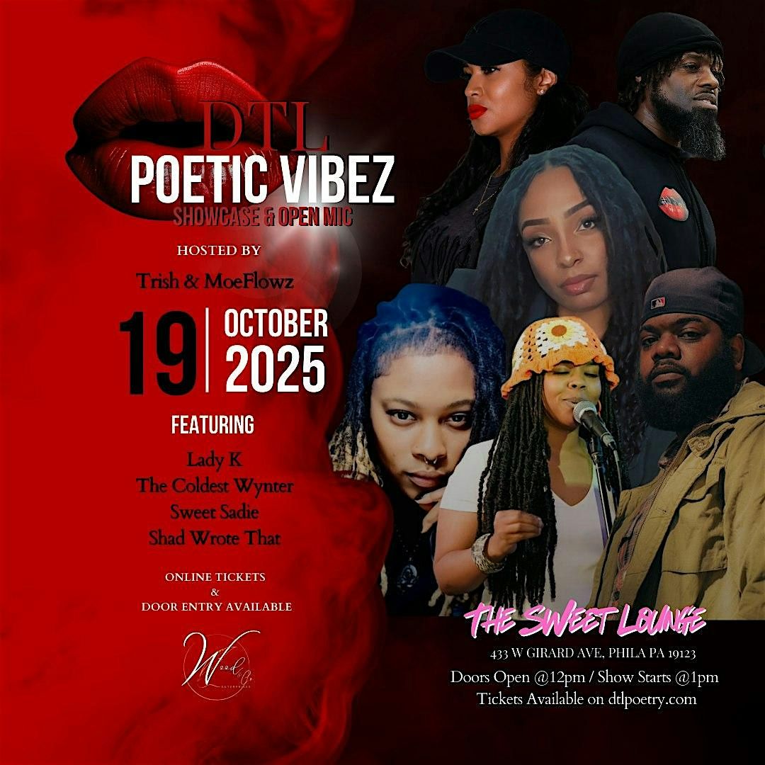 DTL Poetic Vibez Open Mic & Showcase