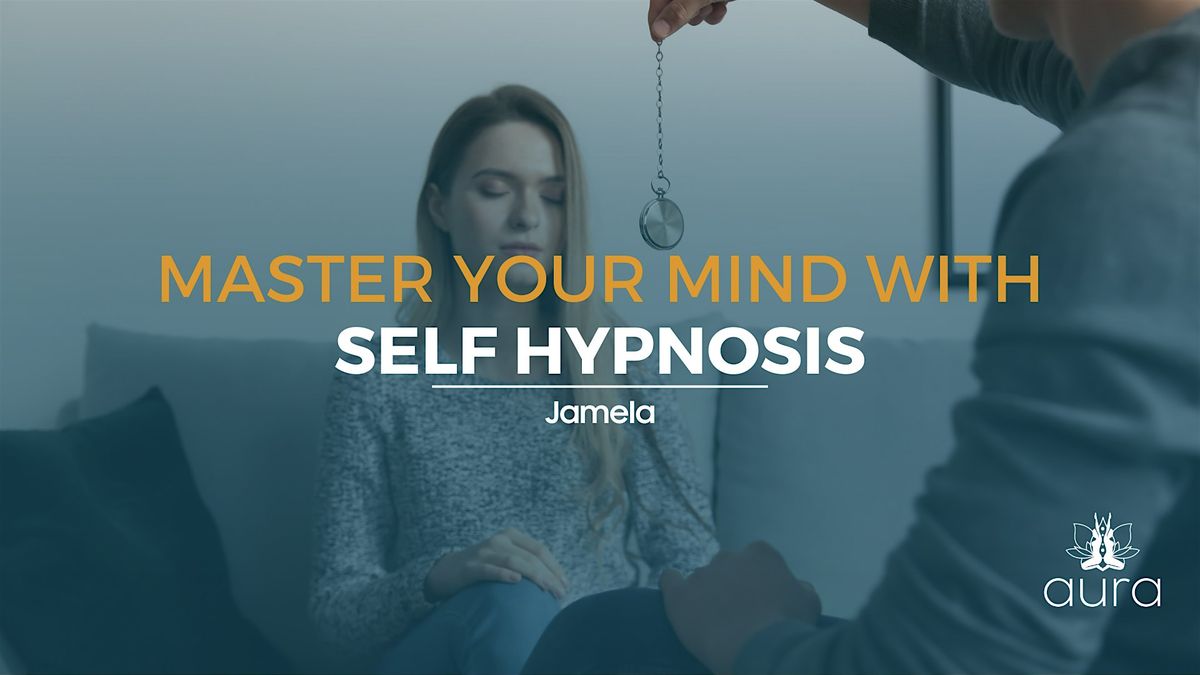 Master your Mind with Self-Hypnosis