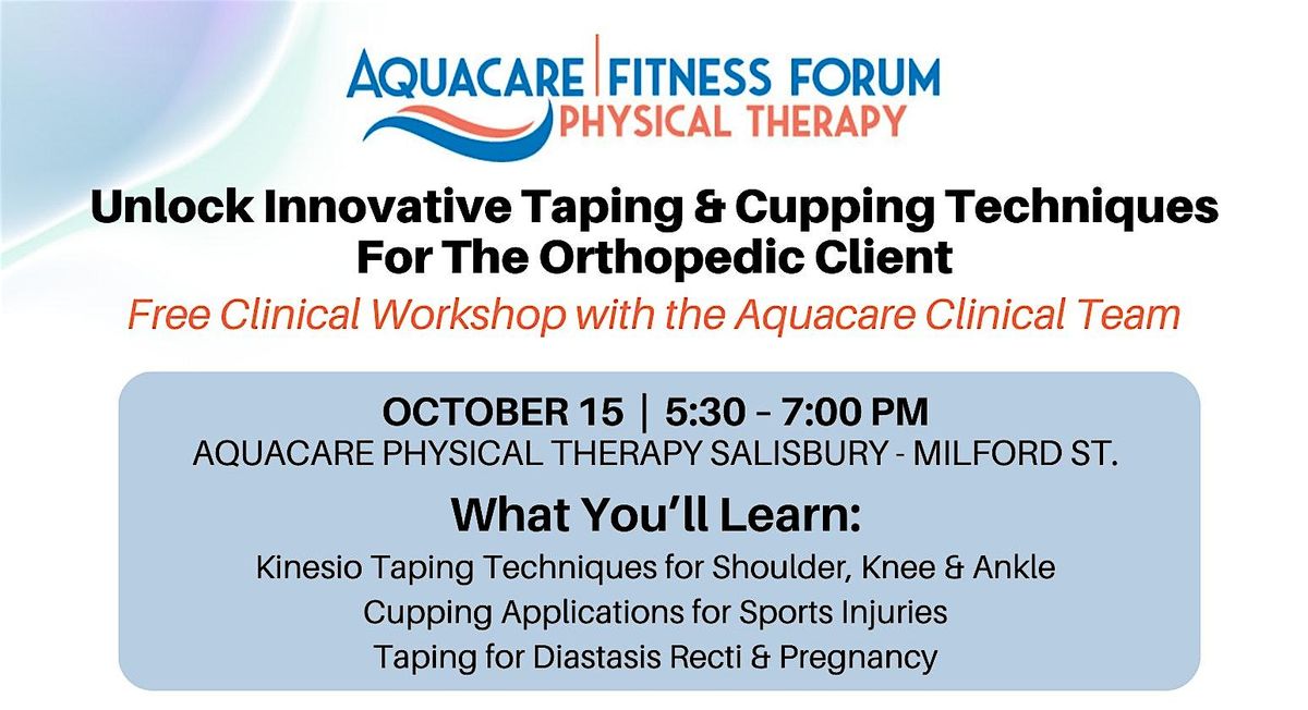 Unlock Innovative Taping & Cupping Techniques For The Orthopedic Client