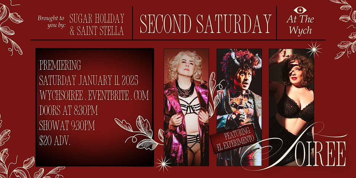 Second Saturday Soiree - Premiere show!