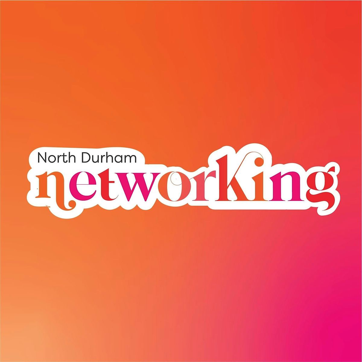 North Durham Networking - Free Visitors Day