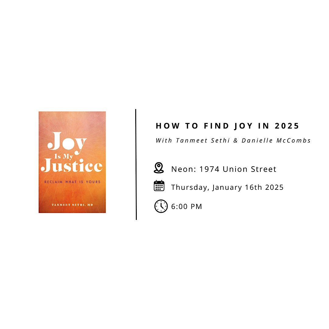 How to Find Joy in 2025: with Tanmeet Sethi and Danielle McCombs