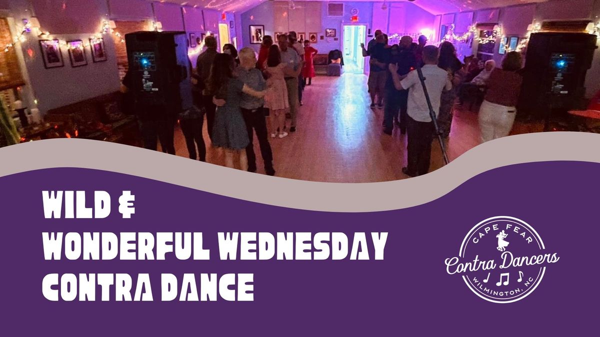 Wild & Wonderful Wednesday Contra Dance