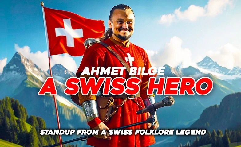 SWISS HERO ZURICH: Comedy with Ahmet Bilge