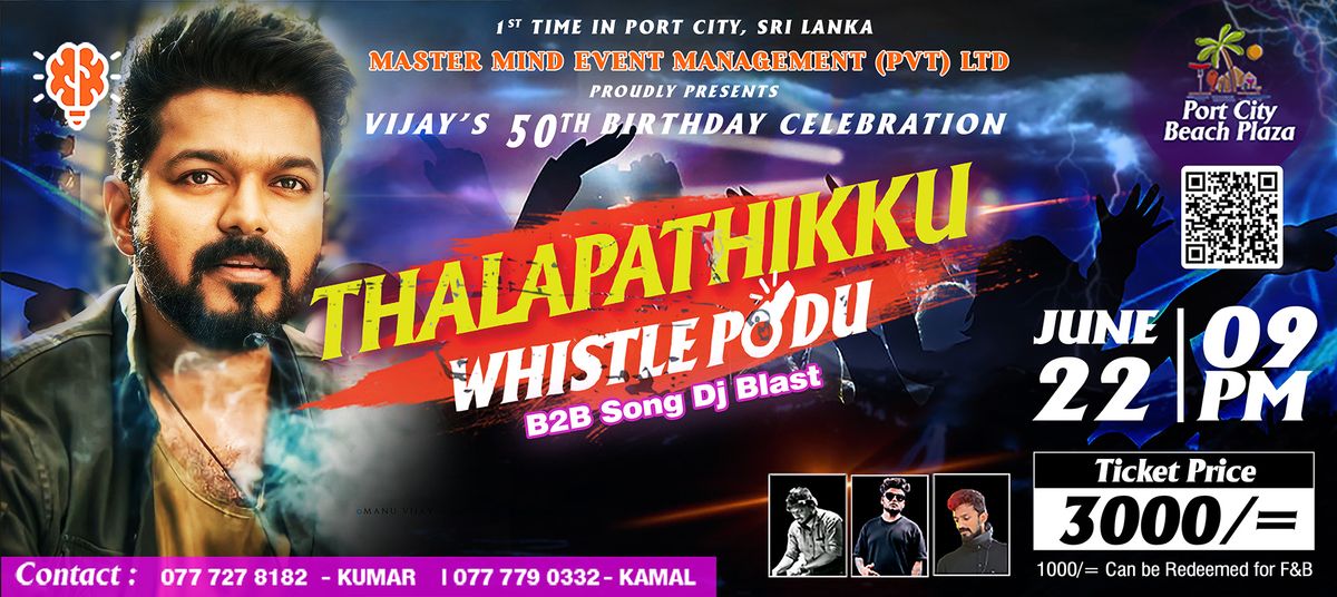 Thalapathikku Whistle Podu \u2013 B2B Song DJ Blast