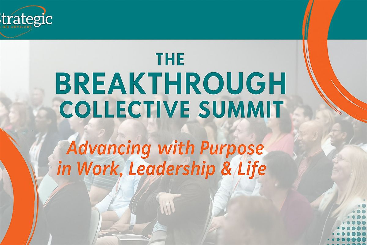 The Breakthrough Collective Summit
