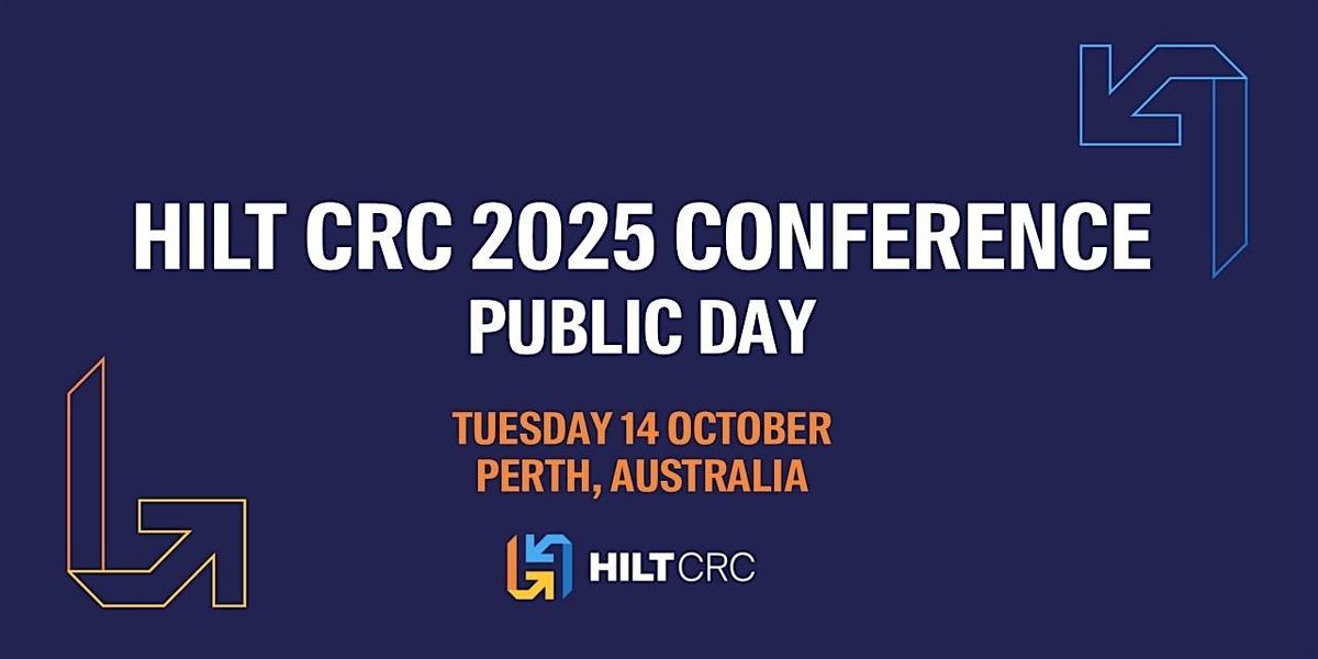 HILT CRC 2025 Conference Public Day: De-risking Decarbonisation