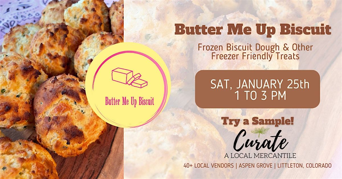 Butter Me Up Biscuit @ Curate Mercantile Aspen Grove