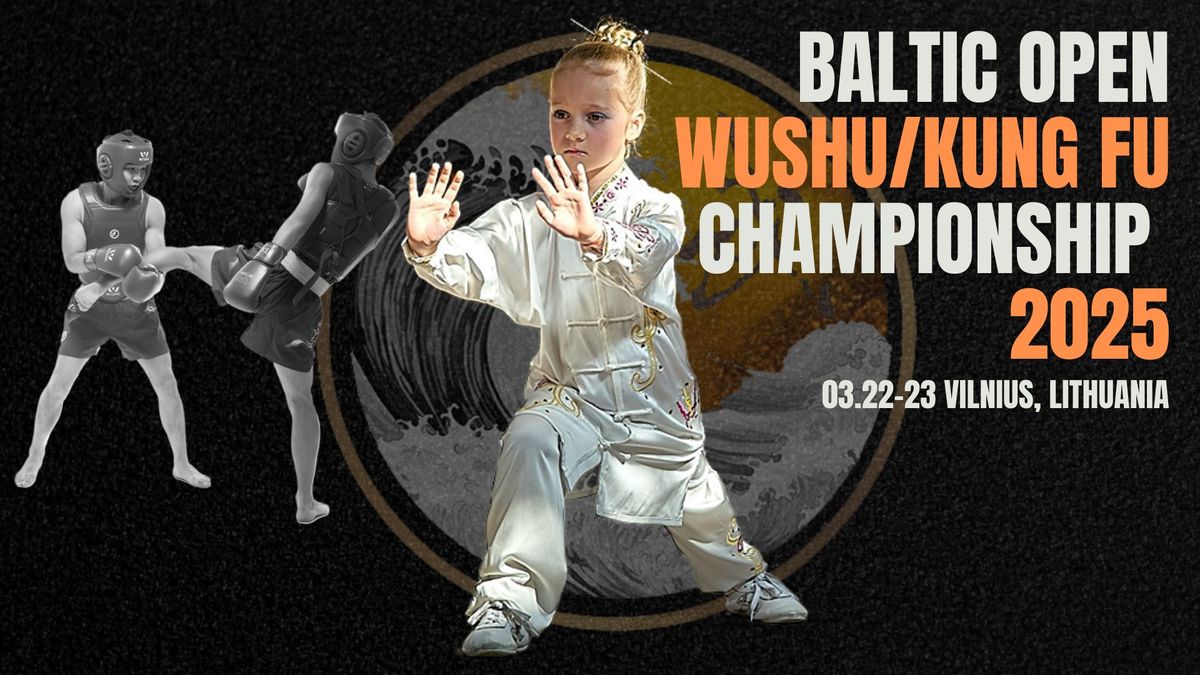 BALTIC OPEN WUSHU\/KUNG FU CHAMPIONSHIP 2025