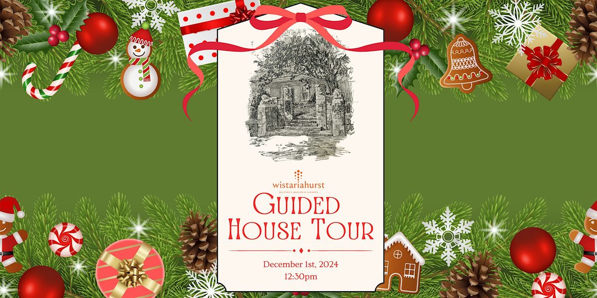 Wistariahurst Museum Guided House Tour | December 2024 12:30pm