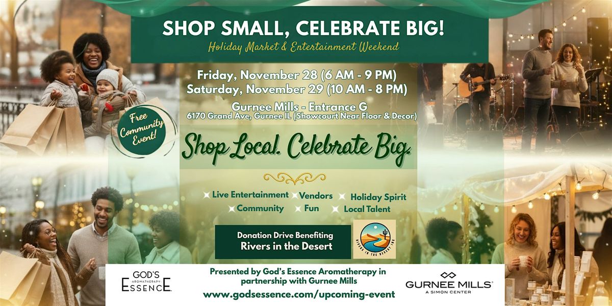 Shop Small, Celebrate Big! Holiday Market and Entertainment Weekend