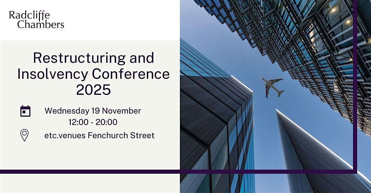 Radcliffe Chambers Restructuring & Insolvency Conference 2025