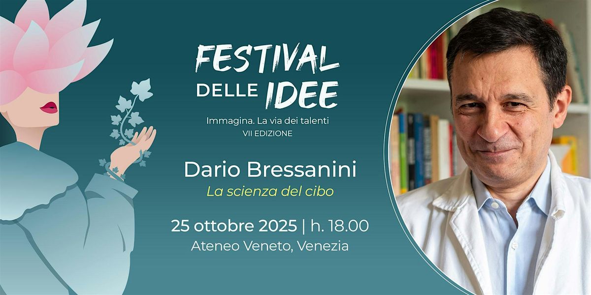 DARIO BRESSANINI - La scienza del cibo - Festival delle Idee