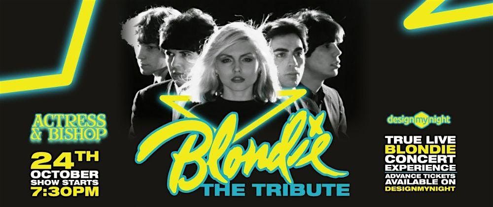 BLONDIE - A TRIBUTE