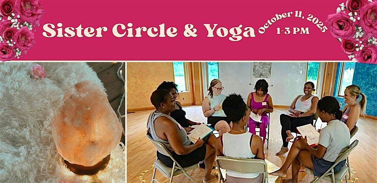 Sister Circle & Yoga: Saturday October 11