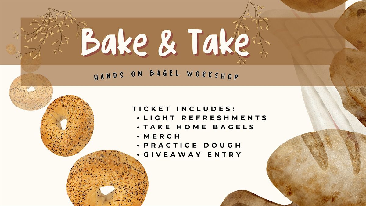 Bake & Take: Hands on Bagel Workshop