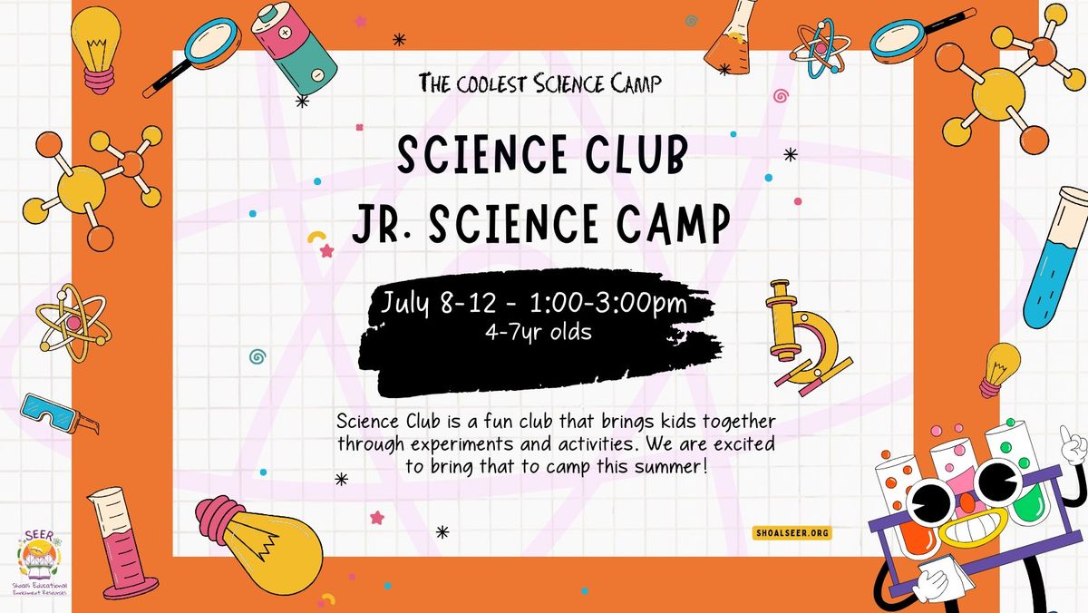 Science Club - Jr. Science Camp