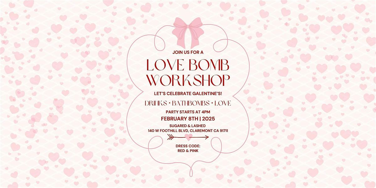 Love Bomb Workshop