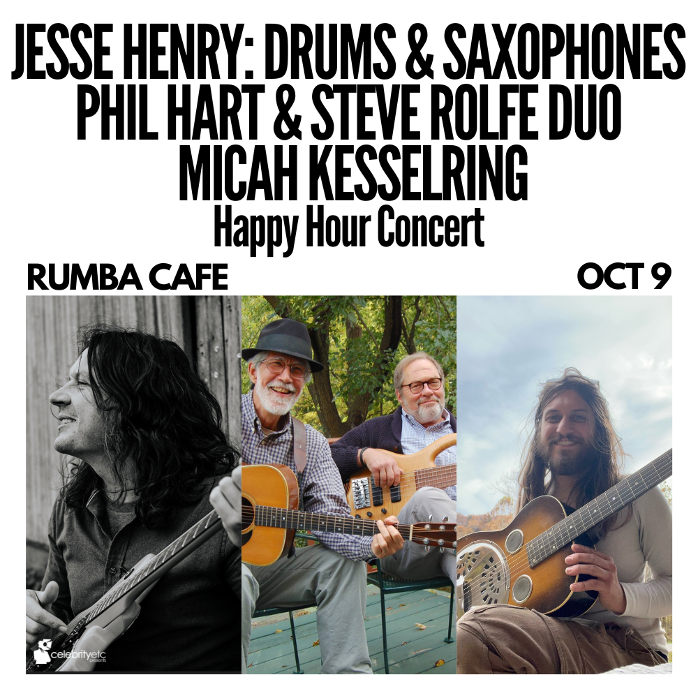 Jesse Henry: Drums & Saxophones * Phil Hart & Steve Rolfe Duo * Micah Ke...